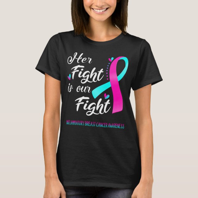 Camiseta A luta dela é o nosso Cancer de luta inflamatória  (Frente)
