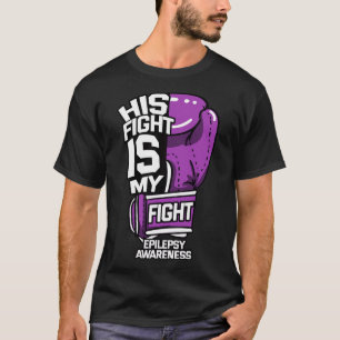 Camiseta A Luta Dele é Minha Luta Epilepsia Crise Neurológi