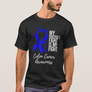 Camiseta A Luta do Meu Irmão é o meu Cancer de Colon de L