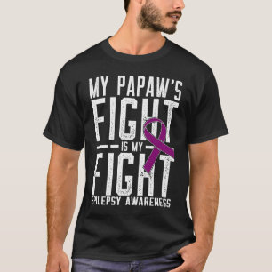 Camiseta A Luta do Meu Papá é a Minha Luta Contra a Epileps