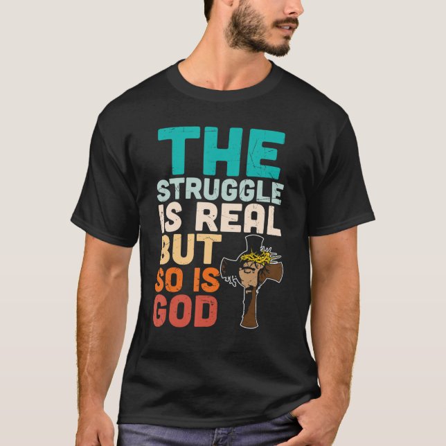 Camiseta A luta é real, mas Deus é religioso Chris (Frente)