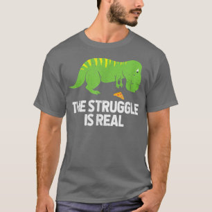 Camiseta A Luta É Verdadeiramente Dinossauro Trex Pizza Pal