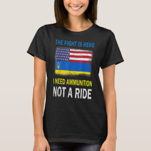 Camiseta A Luta Está Aqui, Preciso De Munições E Não De Um