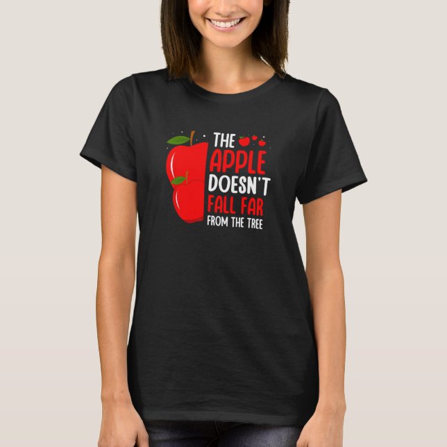 Camiseta A Maçã Não Cai Longe Da Árvore Maçã Pic (Frente)