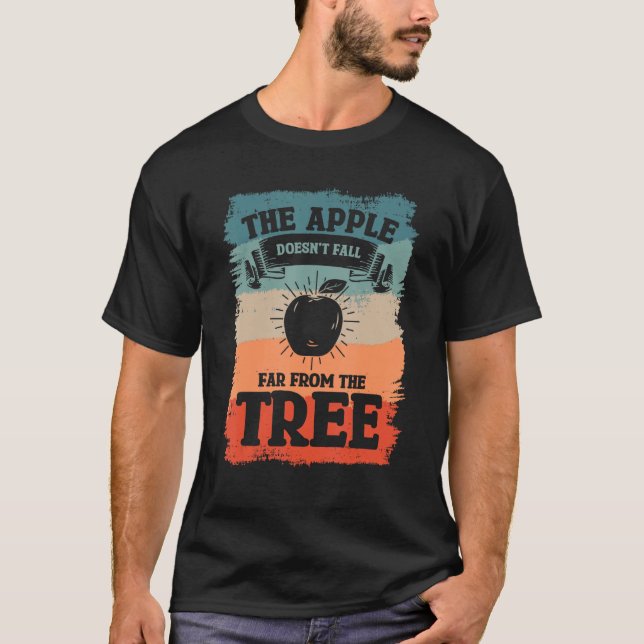 Camiseta A Maçã não cai longe da Fruta da árvore (Frente)