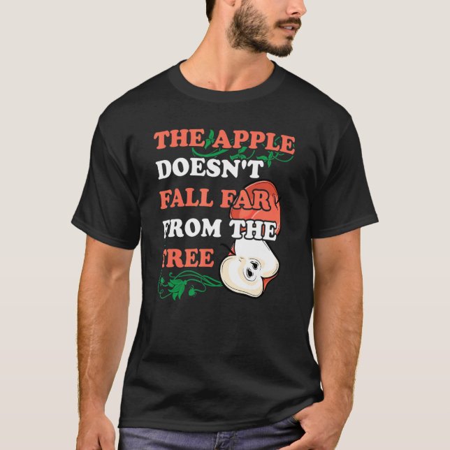 Camiseta A Maçã não cai longe da Pic da Maçã de Árvore (Frente)