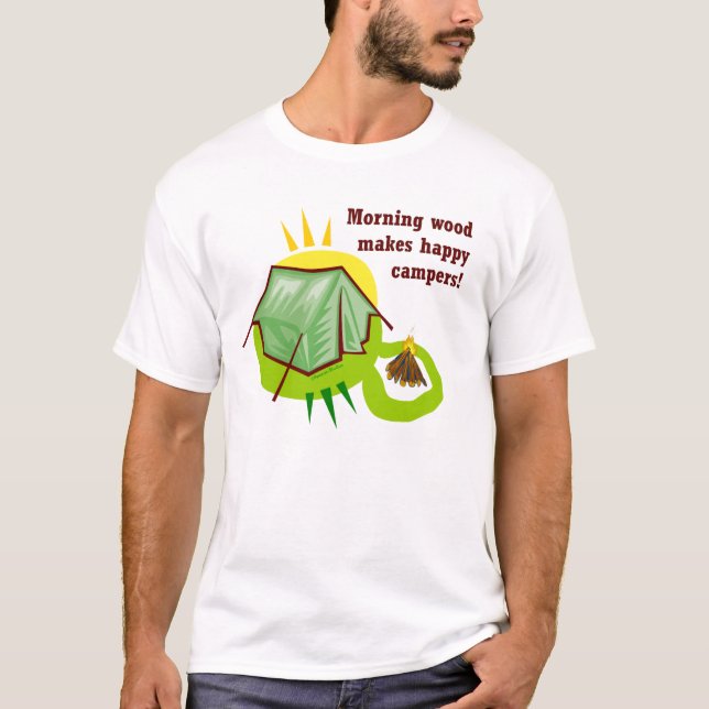 Camiseta A madeira da manhã faz campistas felizes (Frente)