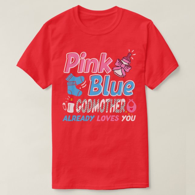 Camiseta A Madrinha Rosa Ou Azul Te Ama A Sua Revea De Gêne (Frente do Design)