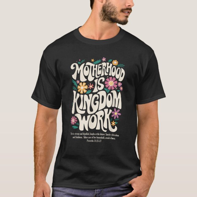 Camiseta A Mãe Cristã é o Reino Trabalho Mãe (Frente)