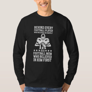 Camiseta A Mãe De Futebol Que Acreditava Na Mãe De Um Jogad