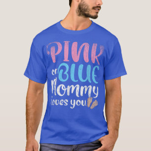 Camiseta A Mãe Do Futuro, Rosa Ou Mamãe Azul, Te Ama De Gên