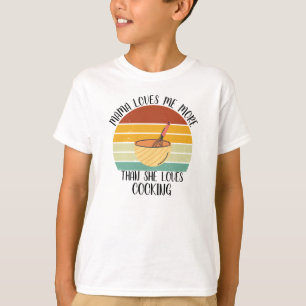 Camiseta A Mãe PERSONALIZADA Me Ama Mais Do Que O Cozinhar