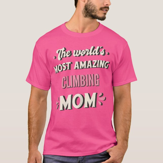 Camiseta A Mãe Que Sobe Mais Incrível (Frente)