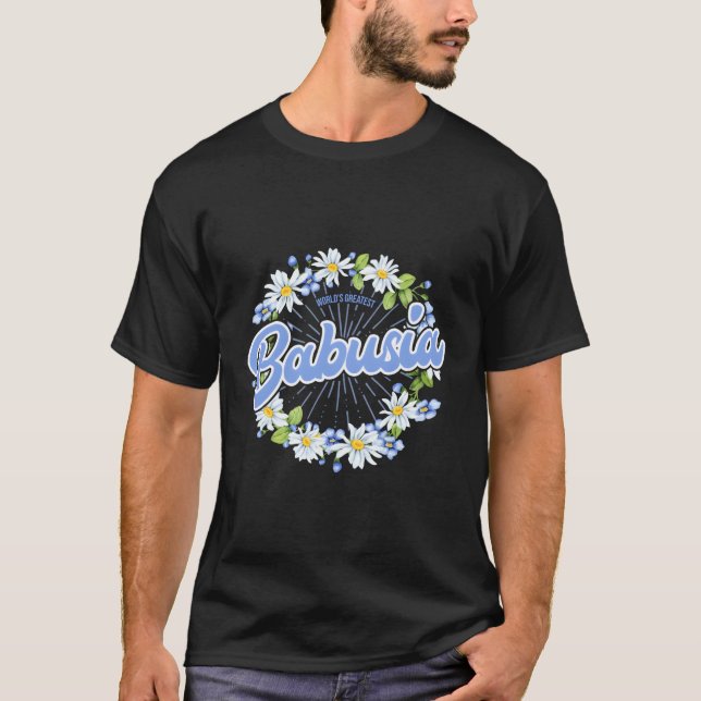 Camiseta A Maior Babusia Dotada Avó Do Mundo (Frente)