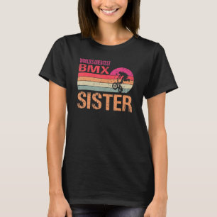 Camiseta A Maior Irmã Bmx Do Mundo Vintage Dia Da Mãe