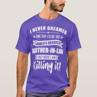 Camiseta A maior irmandade do mundo da cunhada