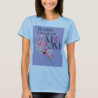 Camiseta A Maior Mãe Design Floral do Mundo