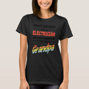 Camiseta A maioria das Pessoas me chama de eletricista mais