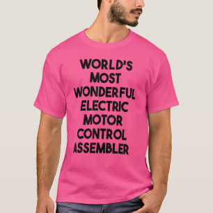 Camiseta A mais maravilhosa base de controle do motor elétr