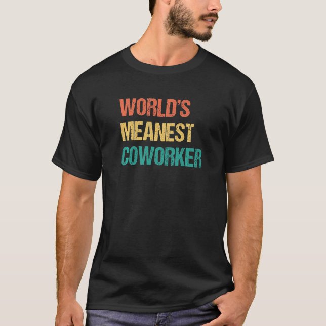Camiseta A mais mesquinha mordaça de colega de trabalho do  (Frente)