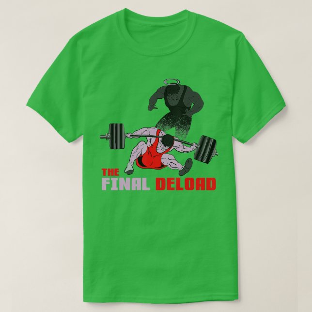 Camiseta A Malhação final do Elevador de Peso da Construção (Frente do Design)
