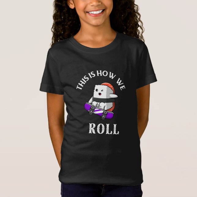 Camiseta A maneira como nós fazemos Kawaii Sushi (Frente)
