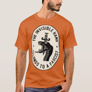 Camiseta A Mão Invisível pertence a um fascista