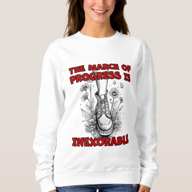 Camiseta "A marcha do progresso é inexorável" (Frente)