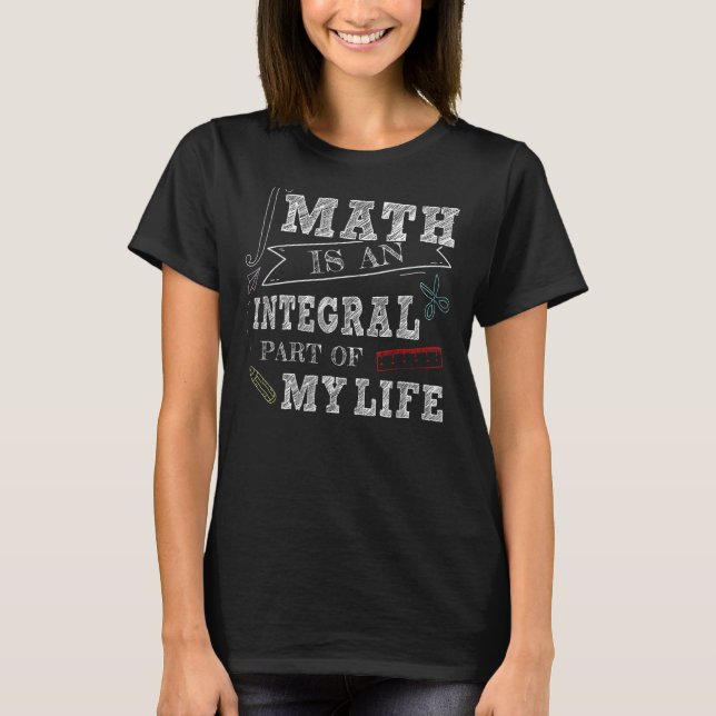 Camiseta A Matemática É Parte Integrante Da Minha Presa De  (Frente)