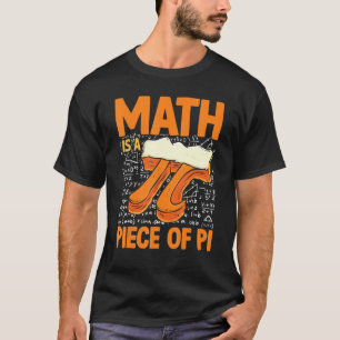 Camiseta A Matemática É Um Pedaço De Pi 3 14 Dia Da Torta M