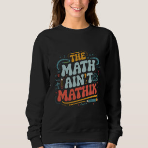 Camiseta A matemática não é mestinha mostra seu professor d