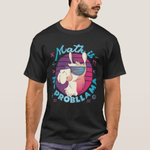 Camiseta A Matemática Não É ProbLlama
