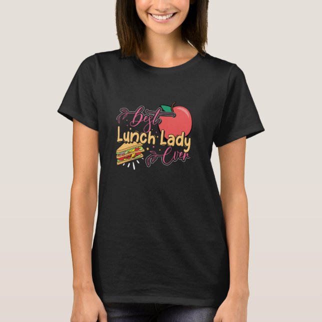 Camiseta A Melhor Apreciação Da Senhora Do Almoço De Volta  (Frente)