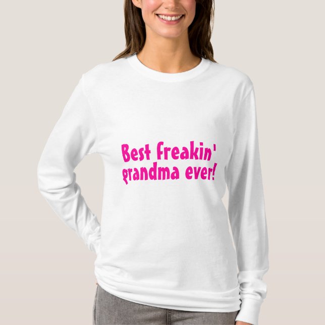 Camiseta A melhor avó de Freakin nunca (rosa) (Frente)