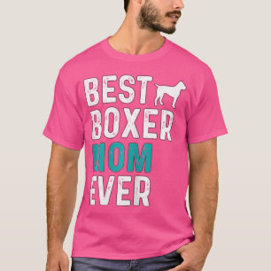 Camiseta A melhor boxeira das mulheres mãe é dono de um ani
