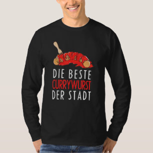 Camiseta A Melhor Caixa de Ataque do Currywurst Der Stadt