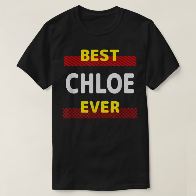 Camiseta A Melhor Chloe Alguma Vez Amigos Nome Pessoa Apeli (Frente do Design)