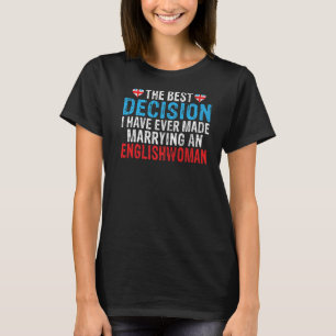 Camiseta A melhor decisão que já tomei em casar com um Eng