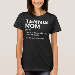 Camiseta A Melhor Definição Da Mãe De tênis