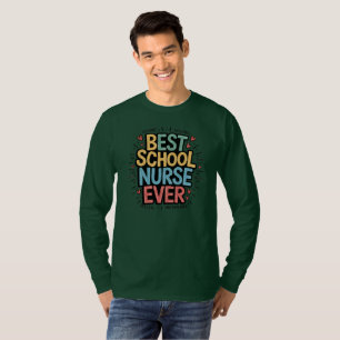 Camiseta A Melhor Enfermeira Escolar De Todos Os tempos