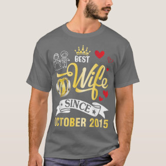 Camiseta A Melhor Esposa Desde Outubro De 2015, Feliz Casad