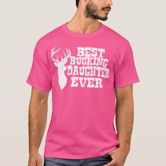 Camiseta A Melhor Filha De Bicho Caçada De Veados