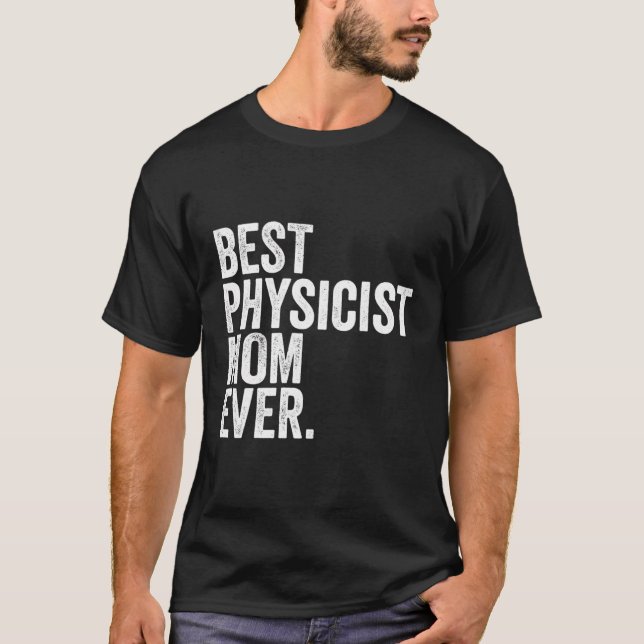 Camiseta A Melhor Física Mãe Das Maiores Mães Mamãe (Frente)