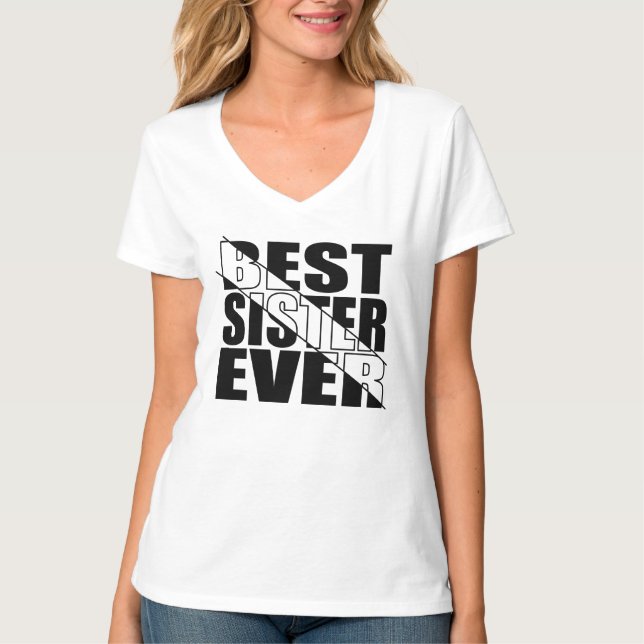 CAMISETA A MELHOR IRMÃ DE TODOS. (Frente)