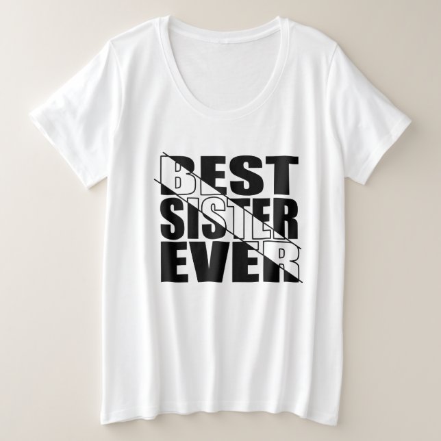 CAMISETA A MELHOR IRMÃ DE TODOS. (Frente do Design)