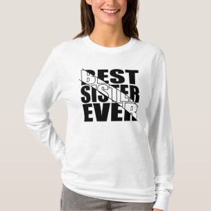CAMISETA A MELHOR IRMÃ DE TODOS.