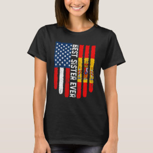 Camiseta A Melhor Irmã Do Mundo Da Espanha E Bandeira Ameri