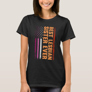 Camiseta A Melhor Irmã Lésbica Alguma Vez Lgbt Lésbica Orgu