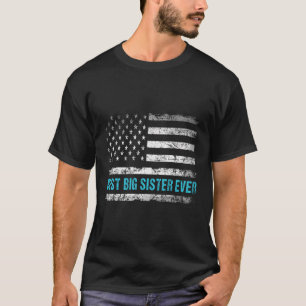 Camiseta A Melhor Irmã Patriótica De Todos Os tempos Com A
