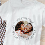 Camiseta A Melhor Mãe Alguma Foto Simples Clássica<br><div class="desc">Este design simples e clássico é composto por tipografia serif e adiciona uma foto personalizada.</div>